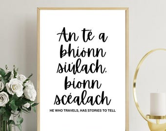 Irish Proverb Print • Gaeilge Quote, Travel Wall Art (Digital Download)