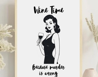 Funny Wine Art Print: Retro 1950s Lady, Dark Humor Kitchen Decor (Digital Download)