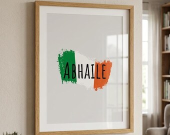 Abhaile Irish Home Print: アイルランド国旗ウォールアート (デジタルダウンロード)