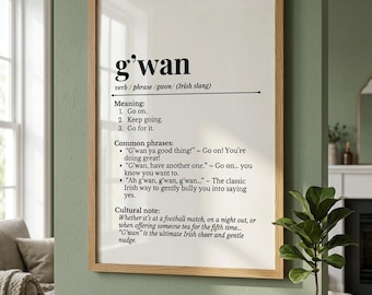 G'wan Irish Slang Definition Print – Funny Irish Wall Art (Digital Download)
