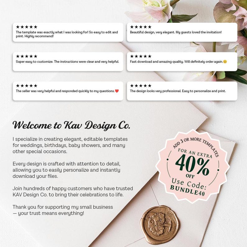 May include: Promotional image for Kav Design Co. with customer reviews and a discount offer. Text includes "Welcome to Kav Design Co." and "40% OFF." The image has a soft, elegant aesthetic with floral accents and a wax seal.