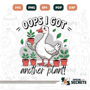 J'ai eu un autre Svg de plantes, Svg pour amoureux des plantes, Svg d'oie drôle, Svg d'humour de jardinage, Svg de meme d'oie, Cricut, Svg à la mode, Fichier coupé, Eps Png