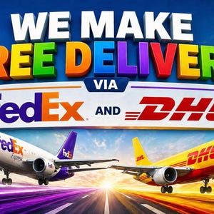 May include: A graphic featuring the text WE MAKE FREE DELIVERY VIA FedEx AND DHL. A white and purple FedEx cargo airplane and a yellow and red DHL cargo airplane are shown flying above a runway against a blue sky with clouds and sunset light.