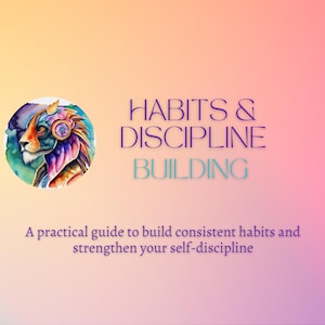 Habits & Discipline Building Guide
