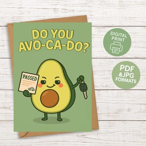 Do You Avo-Ca-Do Karte | Lustige Avocado Fahrprüfung Printable | Süße digitale Glückwunschkarte zum 13x18 Download