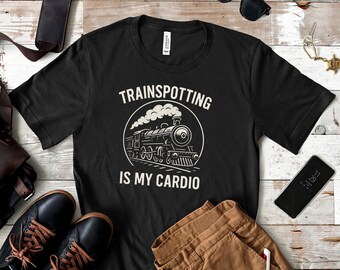 Maglietta Trainspotting Is My Cardio: divertente regalo per gli appassionati di ferrovie