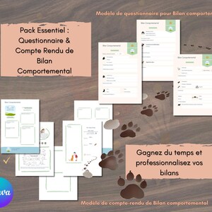 Peut inclure: Plusieurs documents imprimés en français, avec le texte "Pack Essentiel: Questionnaire & Compte Rendu de Bilan Comportemental." L'image présente des empreintes de pattes et le logo Canva, sur un fond en bois.