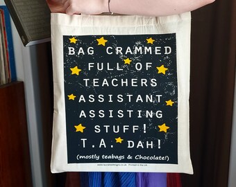 Teaching Assistant Tote Bag - Shopper - Thank You Gift - End Of Term Gift - Funny - Teaching Gift - Eco Cotton