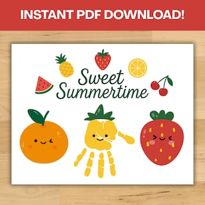 May include: A white print featuring cartoon fruits and the words "Sweet Summertime." The image includes a watermelon slice, pineapple, strawberry, lemon slice, cherries, and an orange. A handprint is used to create a pineapple.