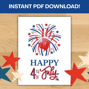 May include: A white card with a red, white, and blue handprint design, surrounded by red, white, and blue stars. The text reads "HAPPY 4TH OF JULY" and "INSTANT PDF DOWNLOAD!"