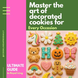 Può includere: Una collezione di biscotti decorati in varie forme, tra cui un unicorno, un fiore, un albero di Natale e un sole. I biscotti sono disposti su una superficie rosa, con il testo "Master the art of decorated cookies for Every Occasion."
