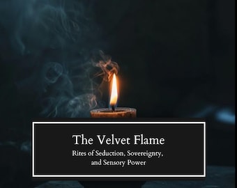 The Velvet Flame | Digital Grimoire Pages from Serpent & Salt