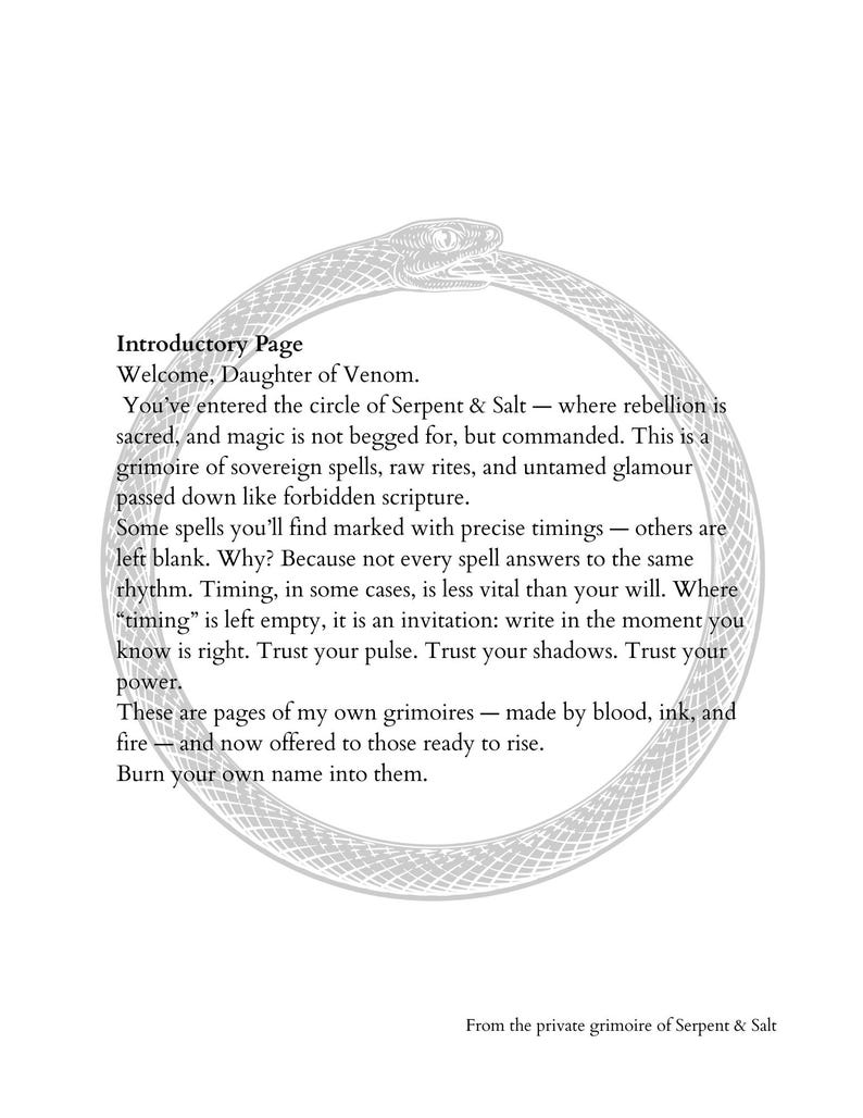 May include: A white page with text from a grimoire, featuring an ouroboros illustration. The text includes phrases like "Welcome, Daughter of Venom" and "Serpent & Salt." The page is from a private grimoire.