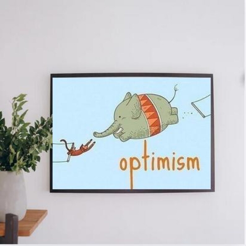 Optimism Poster, Motivational Wall Art, Positive Printable Download - Etsy