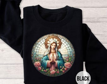 Virgin Mary Sweatshirt, Catholic Faith Shirt, Religious Art Tee, Holy Prayer Top, Spiritual Gift for Her