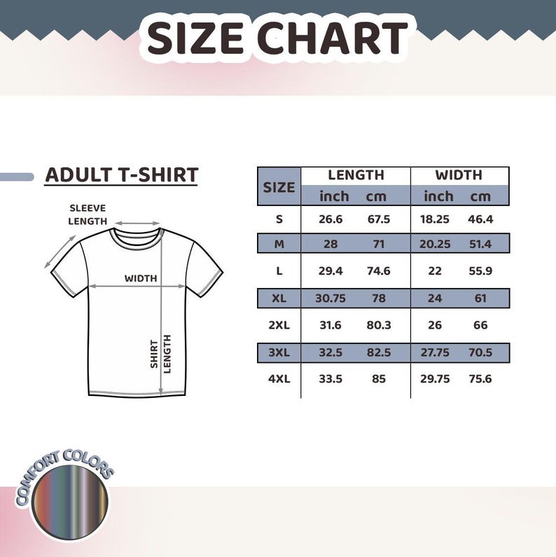 May include: A size chart for adult t-shirts, with measurements in inches and centimeters. The chart includes sizes S to 4XL, detailing shirt length, width, and sleeve length. The text "SIZE CHART" is at the top.