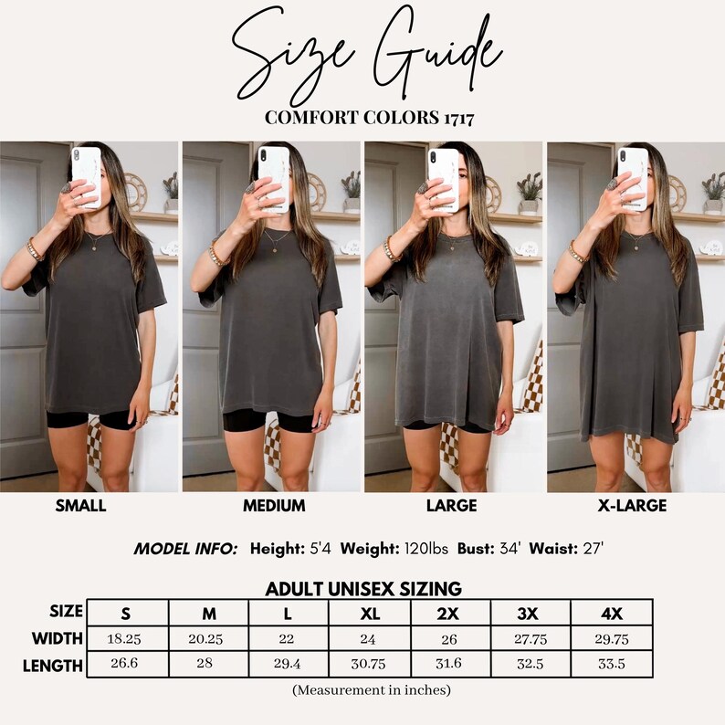 May include: Size guide for Comfort Colors 1717 t-shirts. The image shows a model wearing the t-shirt in four different sizes: small, medium, large, and x-large. The size chart provides measurements in inches for adult unisex sizing, including width and length.