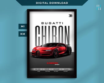 May include: A framed digital download featuring a red Bugatti Chiron Sport car. The poster includes the car's name, specifications, and the text "DIGITAL DOWNLOAD". The car is red with black accents.
