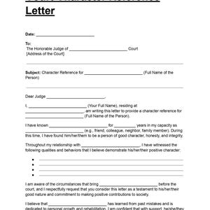 May include: A white document titled "Court Character Reference Letter" with fill-in-the-blank sections for date, judge's name, and personal details. The document is designed for character references in legal proceedings.