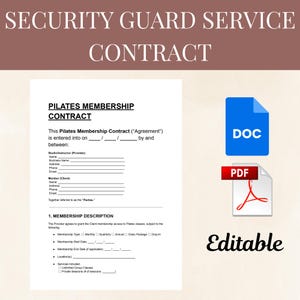 May include: A Pilates membership contract template with the text "SECURITY GUARD SERVICE CONTRACT" at the top. The document includes fields for studio and member information, membership description, and a DOC and PDF icon. The word "Editable" is at the bottom.