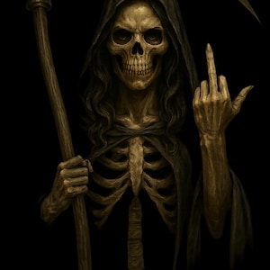 May include: A digital illustration of the Grim Reaper, a skeletal figure in a hooded cloak, holding a scythe. The Reaper is giving the middle finger. The image has a dark, ominous tone, with a black background.