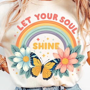 Let Your Soul Shine PNG – Clipart retro regenboogbloem vlinder – Inspirerend sublimatieontwerp voor T-shirts, stickers en mokken