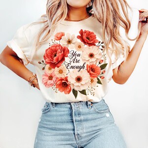Eres suficiente PNG – Frase floral motivacional de amor propio para camisetas y proyectos de sublimación – Sublimación inspiradora PNG