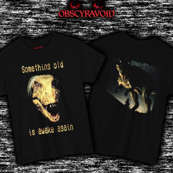 Something Old Is Awake Again Dinosaur Horror Shirt Analog Horror T-Rex Tee, Vintage VHS Scary Dinosaur Graphic
