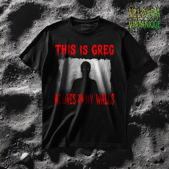 This Is Greg Funny Schizo Meme Horror T-Shirt Creepy Shadow Creature Analog Horror