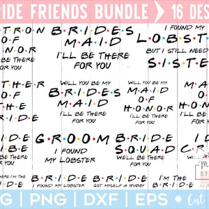 May include: A digital design bundle with 16 designs for a wedding party. The text includes phrases like "Bride," "Maid of Honor," and "I'll be there for you," in a playful font. The design is in black and white with colorful accents.