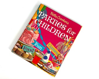 1964 Betty Crocker's Parties for Children First Edition Book