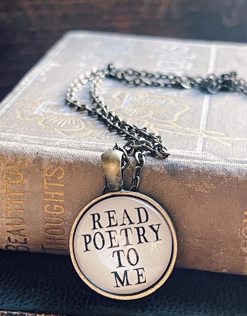 Read Poetry to Me Pendant Poetry Lover Gift Writer Necklace Reader