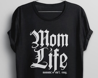 Funny Mom Gift | Mom Life Shirt, Funny Mom Tshirt, Gift for Her, Mom Shirt, Thug Wife Shirt, Mom T-Shirt, New Mom Gift for Wife, momlife tee