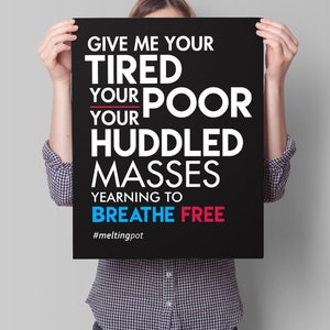 Pro Immigrant Sign PRINTABLE | protest sign, immigration ban protest poster, immigrant quote sign, immigration march give me your tired poor