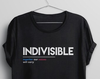 Indivisible Shirt, anti trump shirt, indivisible tshirt, protest t shirt, feminist t-shirt, liberal tshirt, indivisible movement, feminism