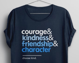 Choose Kind Shirt, kindness shirt, quote t shirt, be kind tshirt, anti bullying shirt, inspirational quote tee, courage friendship character