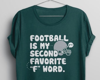 Football Shirt for Women, My Second Favorite F Word T Shirt, Mom Football Tshirt, Game Day T-Shirt, Fall Graphic Tee, Ladies or Men Tailgate