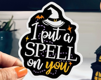 Witchcraft sticker for Halloween, witch sticker, WATERPROOF decal, spellcasting gift, wicca sticker, magic wiccan decor I Put a Spell on You