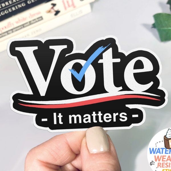 Vote It Matters Sticker, 2024 Vote Stickers, WATERPROOF vinyl election sticker for laptop, voting decal, vote blue 2024 election, BootsTees