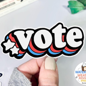 Retro Vote Sticker, Vote 2024 Election Sticker, WATERPROOF vinyl decal, vote blue voting stickers, cute vote stickers red white, BootsTees