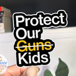 Etiqueta de control de armas, etiqueta de vinilo IMPERMEABLE, etiqueta de fin de violencia con armas, proteger a nuestros niños no armas, pegatinas de reforma de armas, detener armas, BootsTees