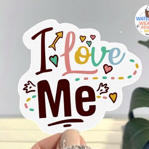 Pegatina I Love Me para mujeres y niños, pegatina de amor propio, cita de confianza en sí mismo, calcomanía de botella de agua con dicho lindo, pegatina de positividad corporal