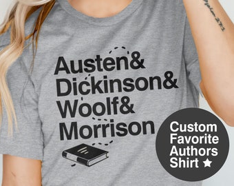 Custom Gift for Book Lovers, Personalized Shirt with Favorite Authors, Bookish Tshirt for Women Men Kids, Custom Shirt for Reader, Gift Idea