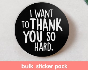 Funny Thank You Stickers for Small Business, stickers for packages, funny thank you decals Wedding bridal shower round black and white 1.67"