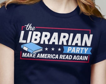 Librarian Gift for Readers, Librarian Party reading shirt, book tshirt, bookish tee shirt, nerdy gift, reading teacher t-shirt, BootsTees