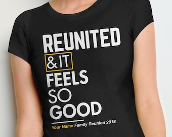 Camisas de reunión familiar, regalo de reunión de camisas familiares divertidas, camiseta familiar personalizada, camisetas personalizadas para familias, reunidas y se siente tan bien