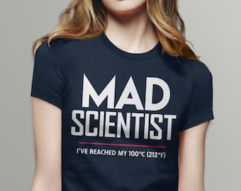 Camicia scienziato pazzo, camicia pro science, divertente t shirt di scienza, regalo di scienza, camicia insegnante di scienze, camicia da marcia di scienza, maglietta da tee di scienza