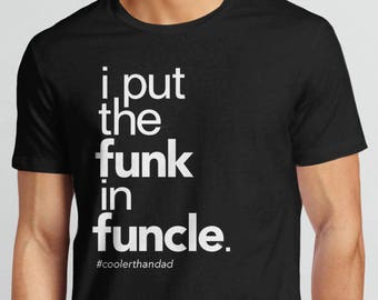 Funcle Shirt for Uncle, gift for uncle t shirt, funny uncle shirt, new uncle tshirt, funcle tshirt, brother gift, funk in funcle t-shirt men