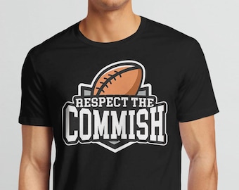 Camiseta de Fantasy Football: Respeto al Comisionado, Camiseta de Fútbol, Regalo de Fútbol para Hombre, Camiseta de Fantasy Football, Camiseta del Comisionado