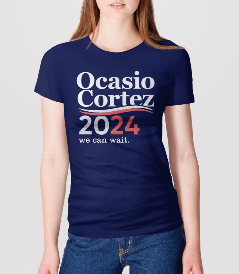Alexandria Ocasio-Cortez Shirt, Funny AOC T Shirt, Women Ocasio Cortez 2024 tshirt, liberal shirts, democrat Cortez for president, BootsTees image 5